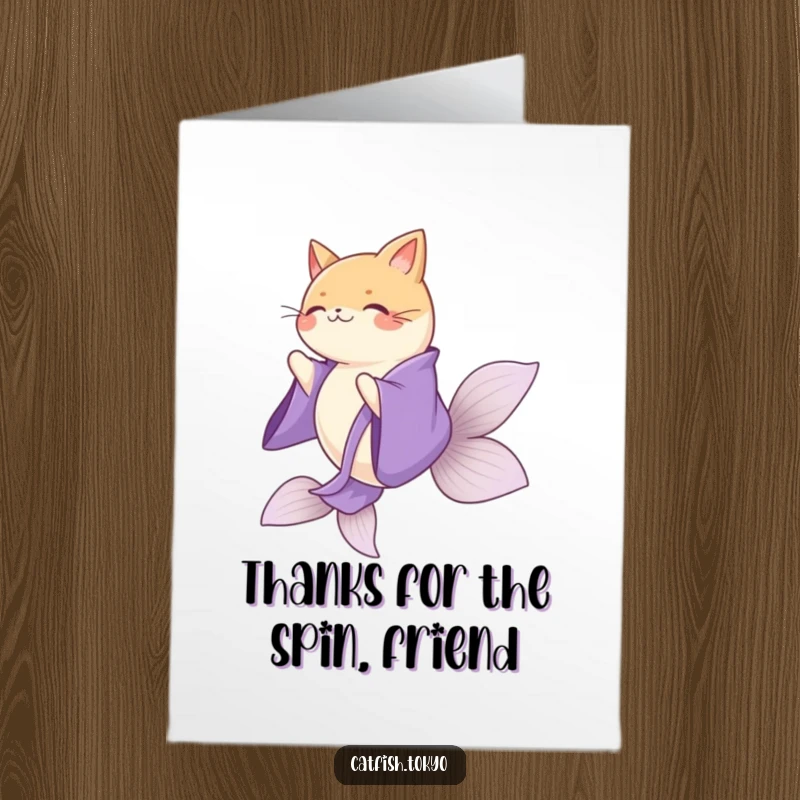 Funny Free Printable Thank You Card: Graceful catfish in purple kimono spinning gently, a humorous and elegant expression of thanks.